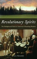 Revolutionary Spirits | Gary Kowalski | 