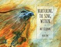 Nurturing the Song Within - Book One | Roderick Maciver | 