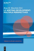 L2 Writing Development | Rosa M. Manchon | 
