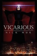 Vicarious | Nick Mur | 