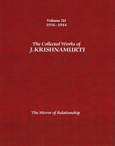 The Collected Works of J.Krishnamurti  - Volume III 1936-1944