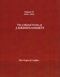 The Collected Works of J.Krishnamurti  - Volume vi 1949-1952 | J. (J. Krishnamurti) Krishnamurti | 