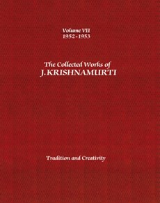 The Collected Works of J.Krishnamurti  - Volume VII 1952-1953