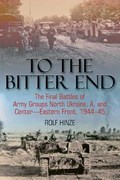 To the Bitter End | Rolf Hinze | 