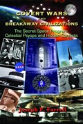 Covert Wars and Breakaway Civilizations | Joseph P. (Joseph P. Farrell) Farrell | 