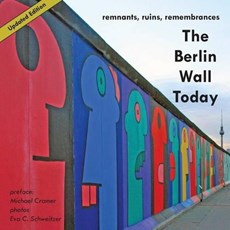 The Berlin Wall Today