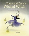 Come and Dance, Wicked Witch! | Hanna Kraan | 