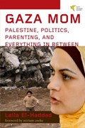 Gaza Mom | Laila El-Haddad | 