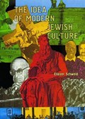The Idea of Modern Jewish Culture | Eliezer Schweid | 