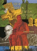 The Idea of Modern Jewish Culture | Eliezer Schweid | 
