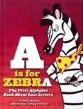 A is for Zebra | Mark Shulman | 