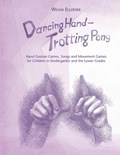 Dancing Hand, Trotting Pony | Wilma Ellersiek | 