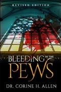 Bleeding in the Pews | Corine Allen | 