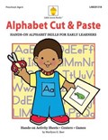 Alphabet Cut & Paste: Hands-on Alphabet Skills for Early Learners | Marilynn G. Barr | 