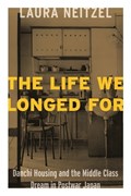 The Life We Longed For | Laura Lynn Neitzel | 