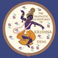The Fantastic Adventures of Krishna | Demi - | 