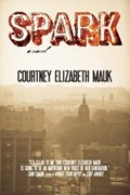 Spark | Courtney Elizabeth Mauk | 