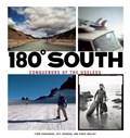 180 Degrees South | Yvon Chouinard ; Doug Tompkins ; Chris Malloy | 