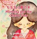 Momoka and the Cherry Tree | Yukiko Ryburn | 
