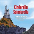 Cinderella Spinderella | Mark Binder | 
