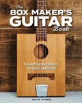 The Box Maker's Guitar Book | Doug Stowe | 