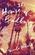 The House of Bradbury | Nicole Meier | 