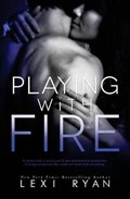Playing with Fire | Lexi Ryan | 