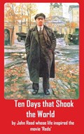 Ten Days that Shook the World | John Reed | 