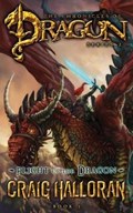 Flight of the Dragon (The Chronicles of Dragon, Series 2, Book 5) | Craig Halloran | 