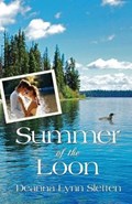 Summer of the Loon | Deanna Lynn Sletten | 