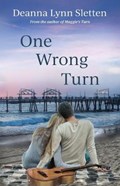 One Wrong Turn | Deanna Lynn Sletten | 