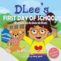 DLee's First Day of School | Diana Lee Santamaria | 