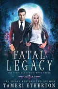 Fatal Legacy | Tameri Etherton | 