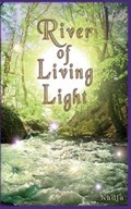 River of Living Light | Nadja | 
