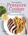 The Healthy Pressure Cooker Cookbook | Janet A Zimmerman | 
