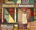 Discarded Ancestors | Elizabeth Leader | 