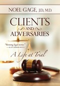 Clients and Adversaries | Noel Gage | 