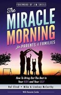 The Miracle Morning for Parents and Families | Hal Elrod | 