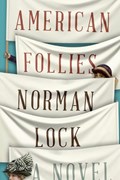 American Follies | Norman Lock | 