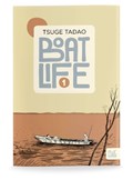 Boat Life Vol. 1 | Tadao Tsuge | 