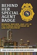Behind Her Special Agent Badge | Floy Turner | 