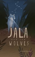 Jala and the Wolves | Marti Dumas | 