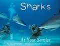 Sharks at Your Service | Mary Cerullo ; Jeffrey Rotman | 