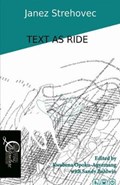 Text as Ride | Janez Strehovec | 