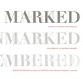 Marked, Unmarked, Remembered: A Geography of American Memory | Andrew Lichtenstein ; Alex Lichtenstein | 