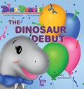 The Dinosaur Debut | Aunt Eeebs ; Sprout | 