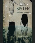 Sister | Nickole Brown | 