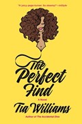 The Perfect Find | Tia Williams | 