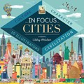 In Focus Cities | Libby Walden | 