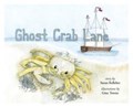 Ghost Crab Lane | Susan Kelleher | 